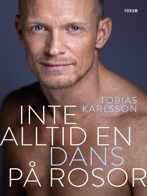 Title details for Inte alltid en dans på rosor by Tobias Karlsson - Available
